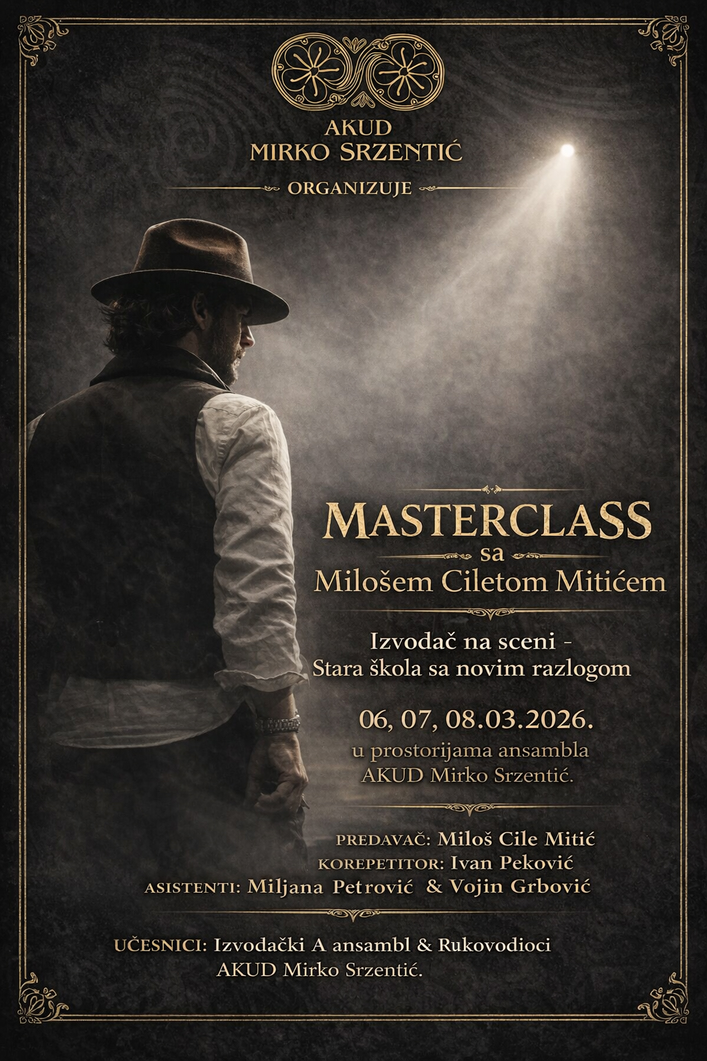 AKUD „Mirko Srzentić“ organizuje edukativni projekat  MASTERCLASS - „Izvođač na sceni – stara škola sa novim razlogom“